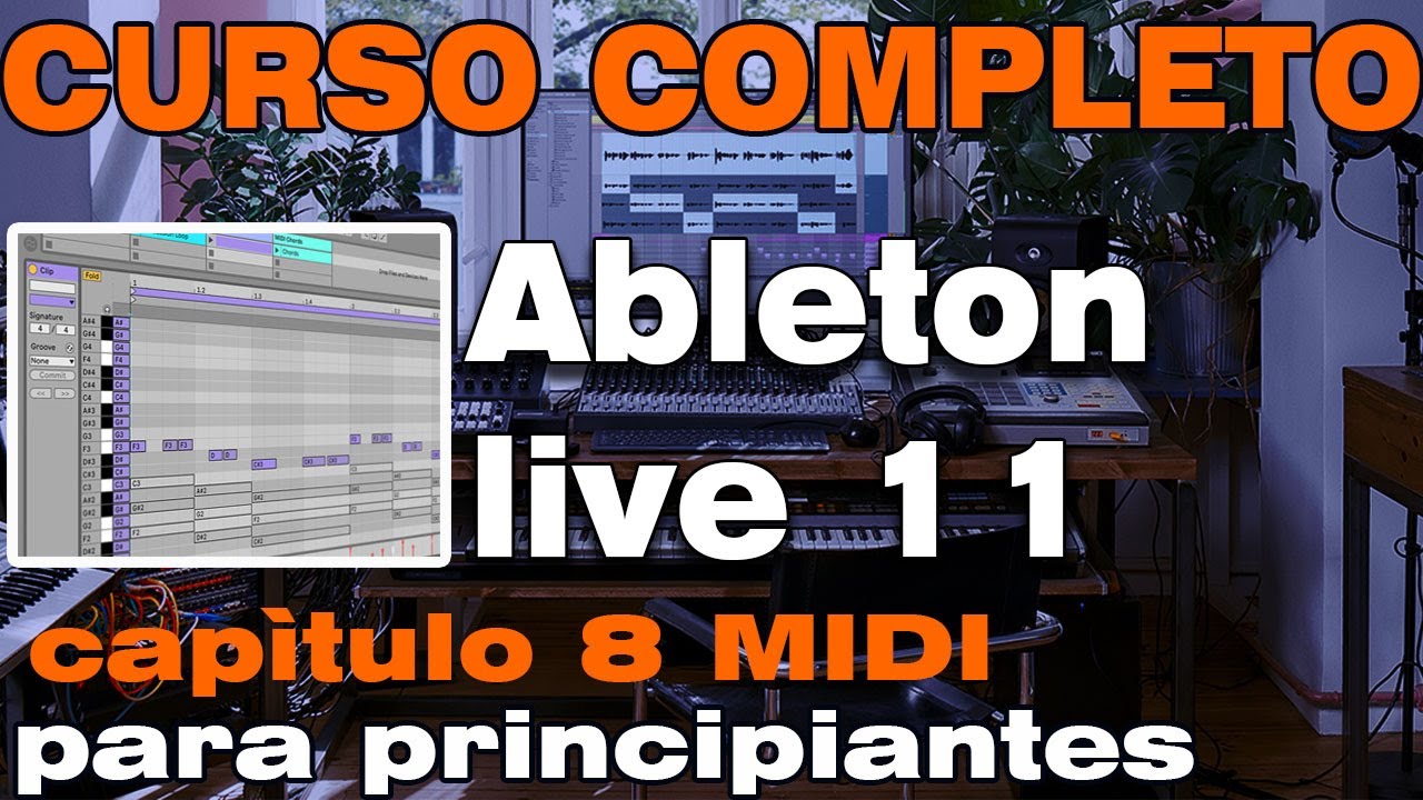 Curso de ABLETON LIVE 11 completo parte 8/PIANO ROLL