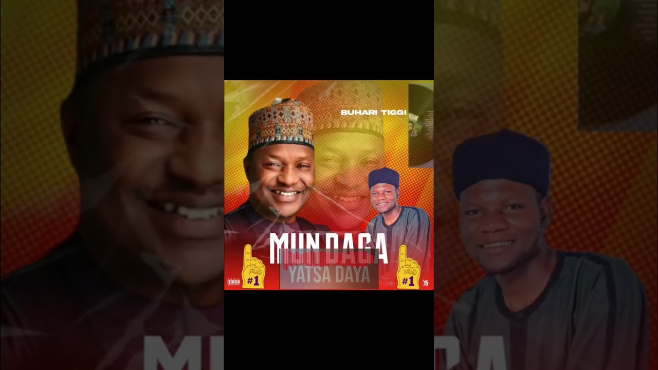 Sabuwar waqar bahari tiggi mun daga yatsa dai sai Dan kadi