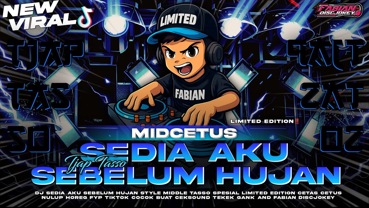 DJ SEDIA AKU SEBELUM HUJAN TJAP TASSO‼️STYLE LIMITED BY FABIAN DISCJOKEY CLARITY CETAS CETUS HOREG‼️