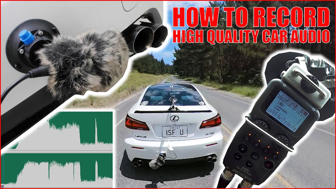 How To Record High Quality Car Engine & Exhaust Audio