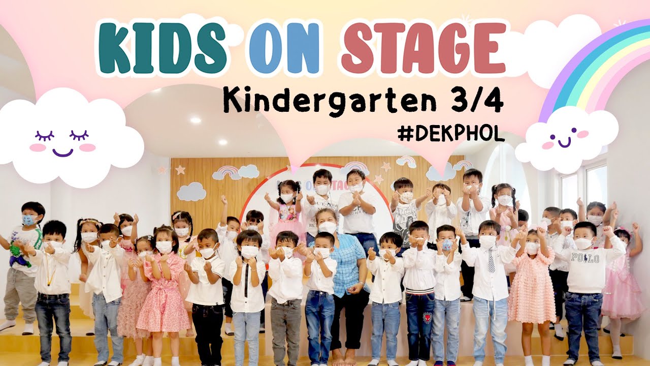Kids on Stage | ชั้นอนุบาล3/4 [โรงเรียนพลวิทยา]