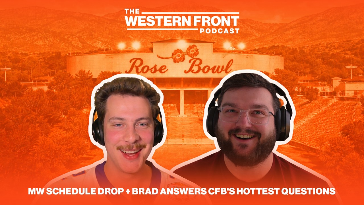 Mountain West Schedule Breakdown: Biggest Matchups, Upset Alerts & Ask Brad | The Western Front