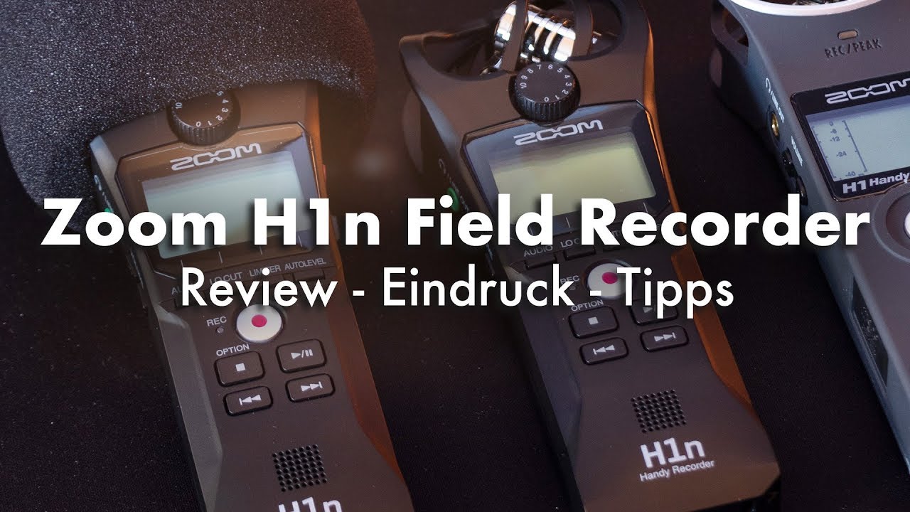 Zoom H1n Field Recorder - Review, Eindruck, Tipps (german)