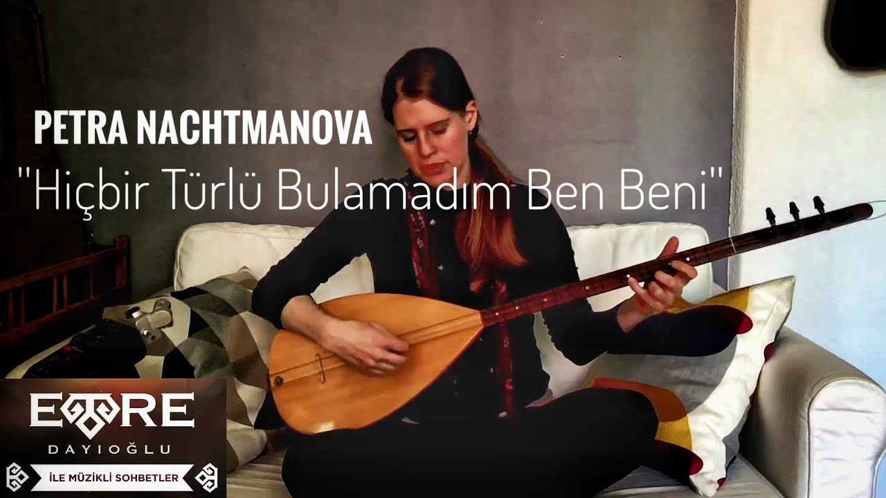 Petra Nachtmanova - Hiçbir Türlü Bulamadım Ben Beni