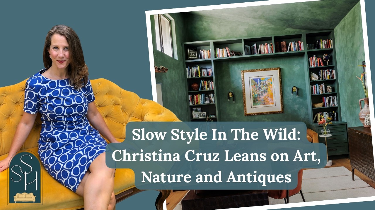 Slow Style In The Wild: Christina Cruz Leans on Art, Nature and Antiques