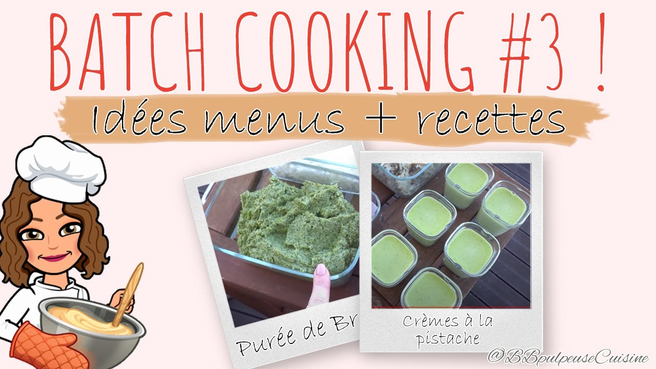 [. RECETTE .] BATCH COOKING N°3 - IDÉES MENUS et RECETTES 😯😦🥰