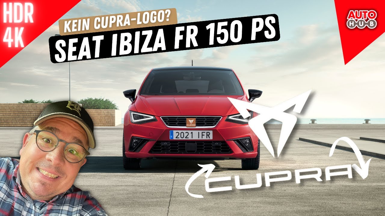 Das muss doch ein Cupra sein! #SEAT #IBIZA #FR mit 150 PS ⎟ 4K ⎟ HDR ⎟ Volle Länge