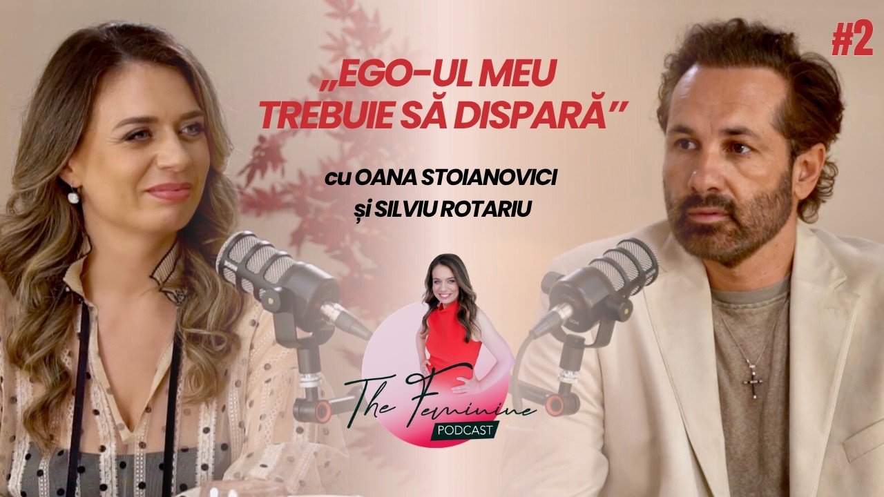 De ce nu mai rezistă relațiile? Silviu Rotariu | The Feminine #2