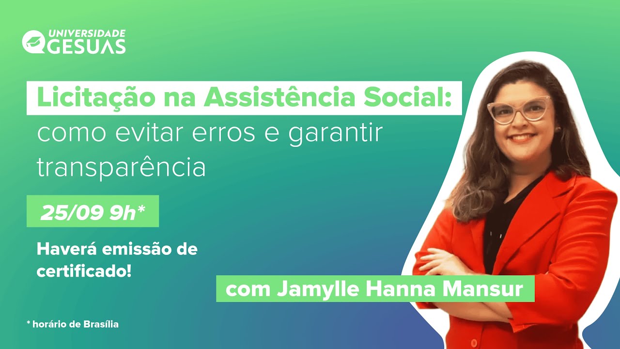 Licita&ccedil;&atilde;o na Assist&ecirc;ncia Social: como evitar erros e garantir transpar&ecirc;ncia