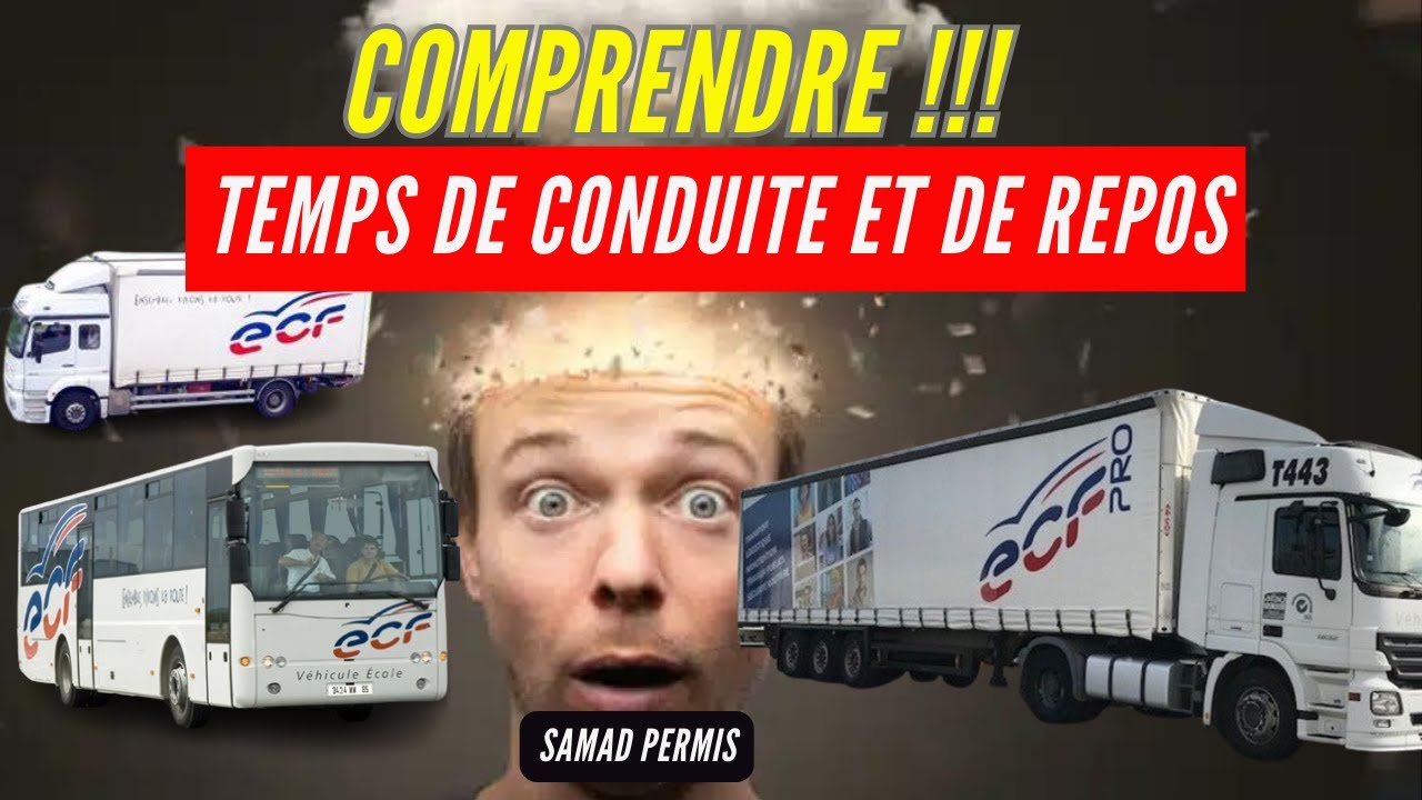 TEMPS DE CONDUITES ET DE REPOS PERMIS C ; CE;  D . ( RSE)