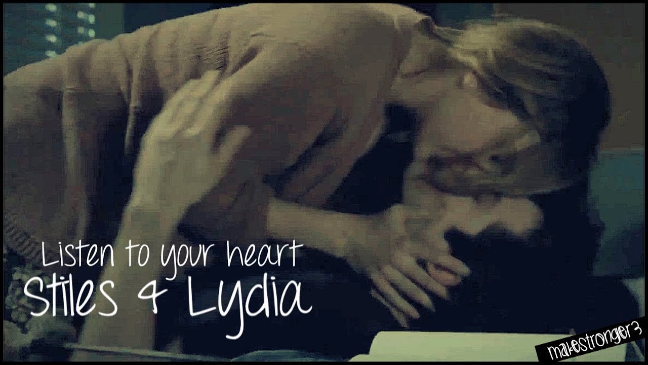 Stiles & Lydia l Listen To Your Heart