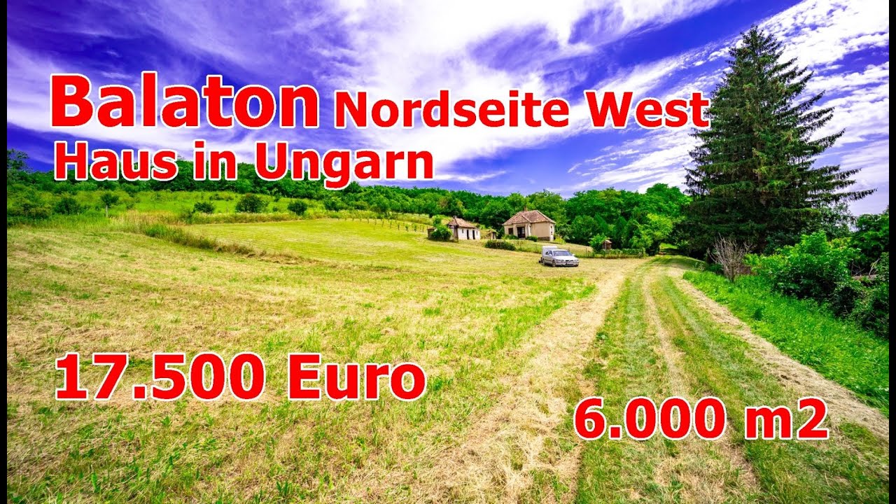 17.500  EURO BALATON WEST NORDSEITE HAUS IN UNGARN