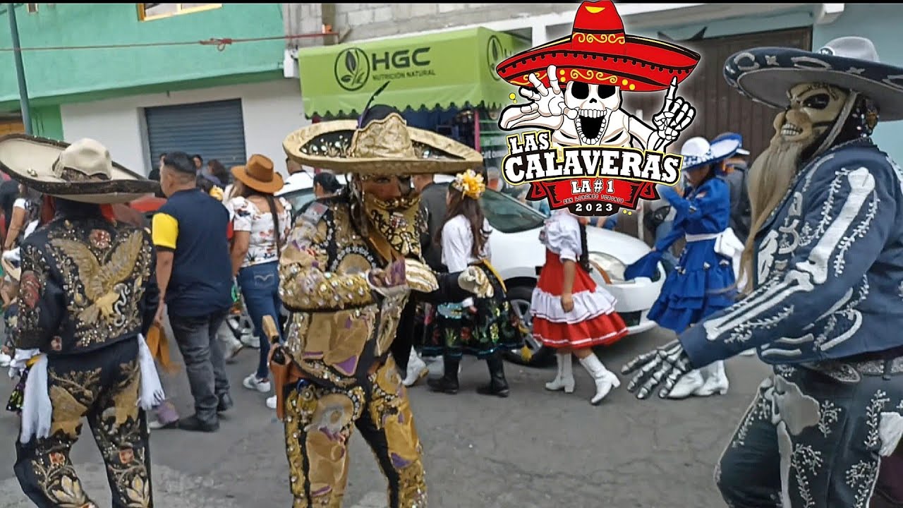 Comparsa La Número Uno Las Calaveras /Callejoneadas De San Lorenzo Tezonco 2023