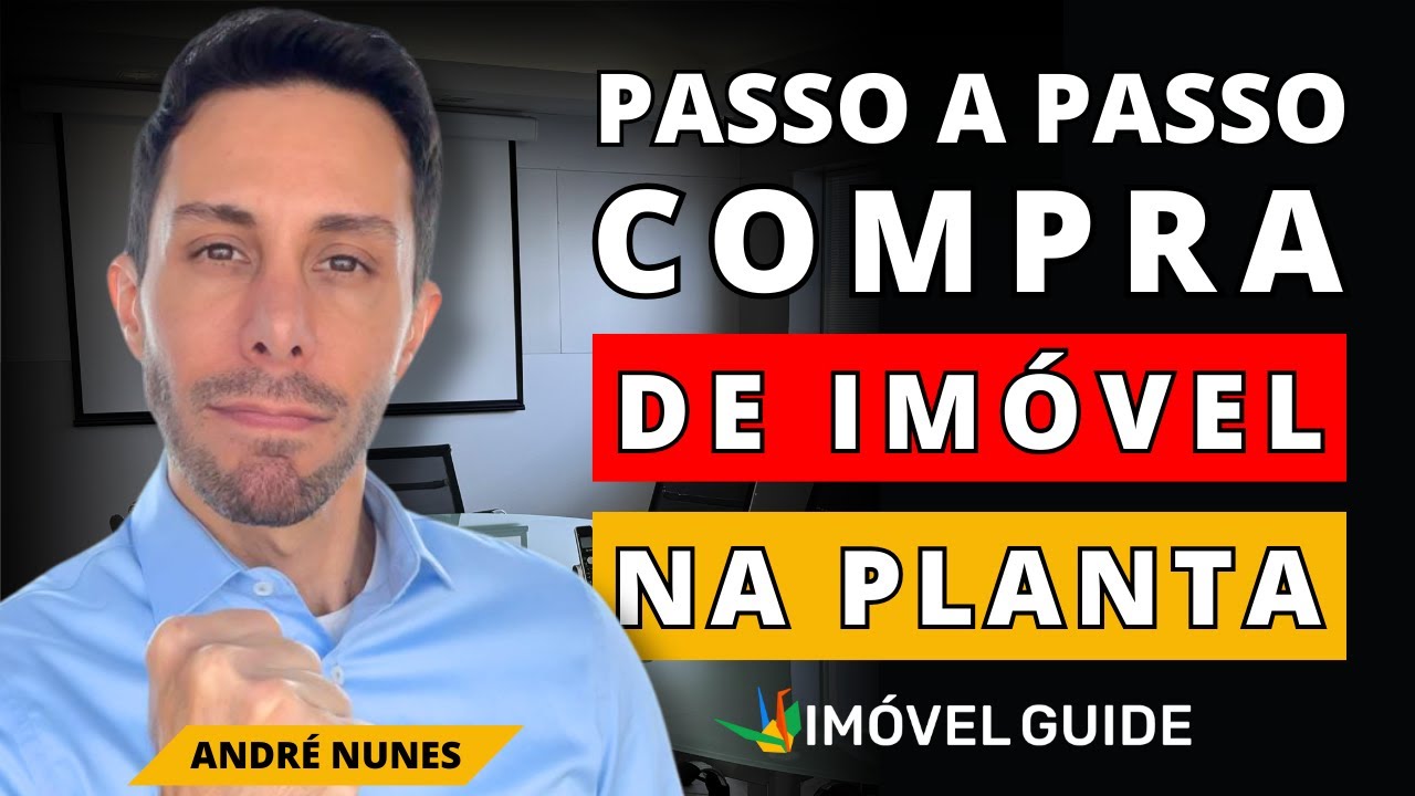 Passo a Passo Compra de Im&oacute;vel na Planta Financiado