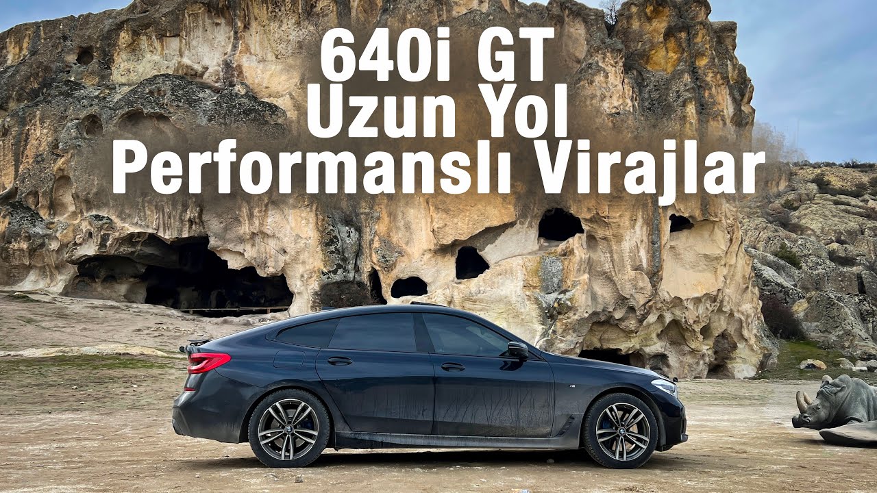 640i GT ile Uzun Yol, Performanslı Virajlar | İlk Arabam Astra 1.3 CDTi | Ayazini Aslanlı Mezar