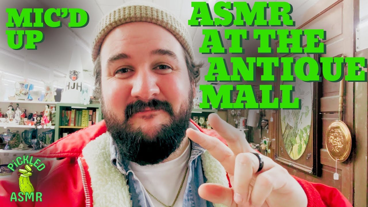 ASMR // ASMR MiC'D UP AT THE ANTiQUE MALL