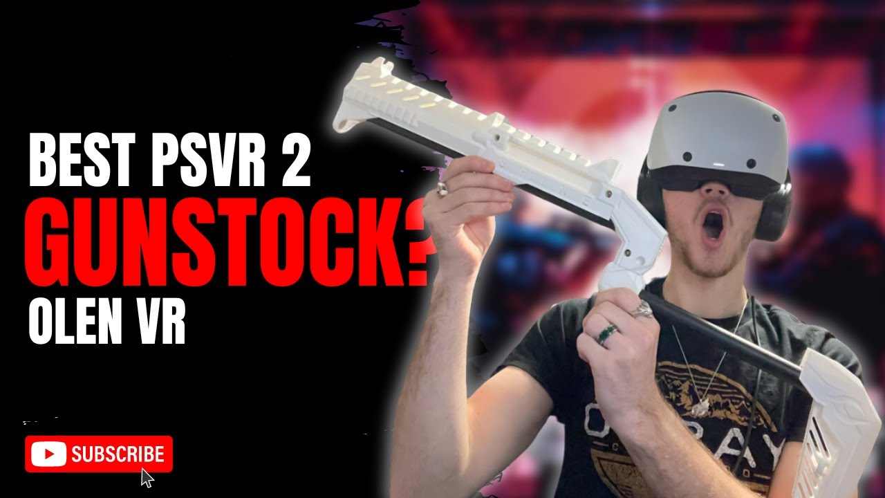 THE BEST PSVR 2 GUNSTOCK? (Olen VR)
