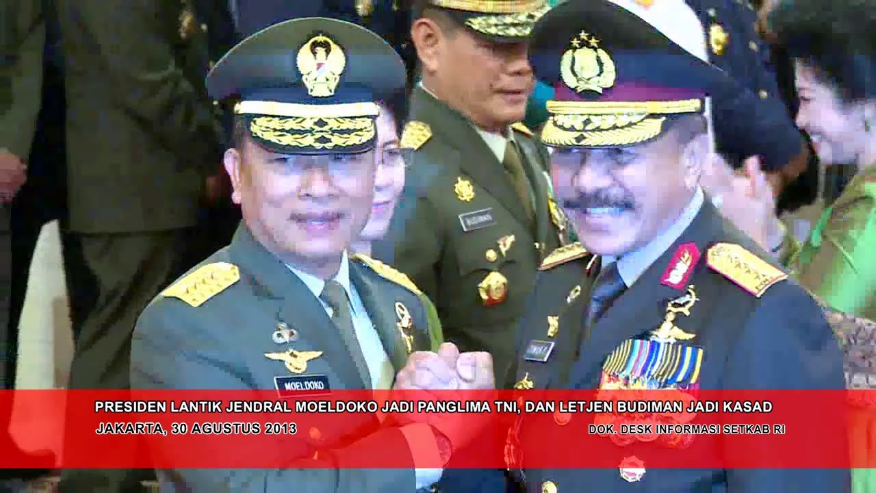 Presiden Lantik Jendral Moeldoko Jadi Panglima TNI, dan Letjen Budiman Jadi KSAD