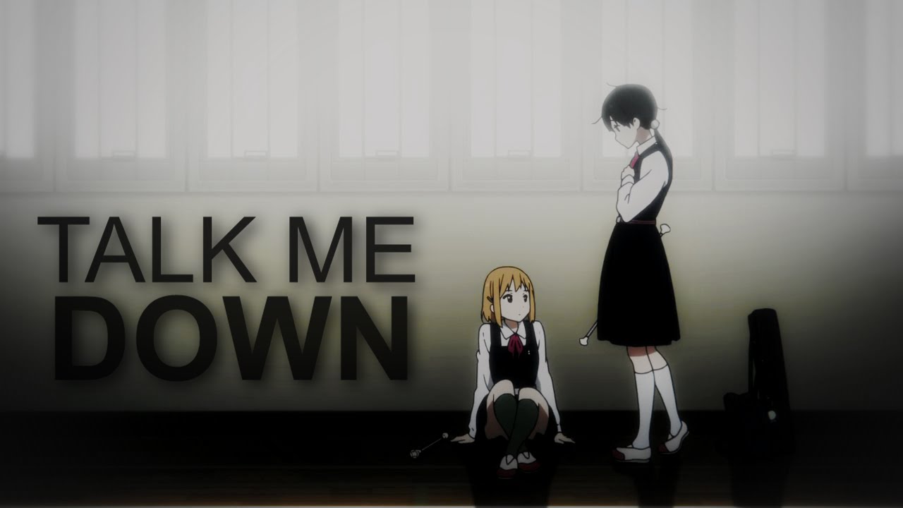 midotama » talk me down