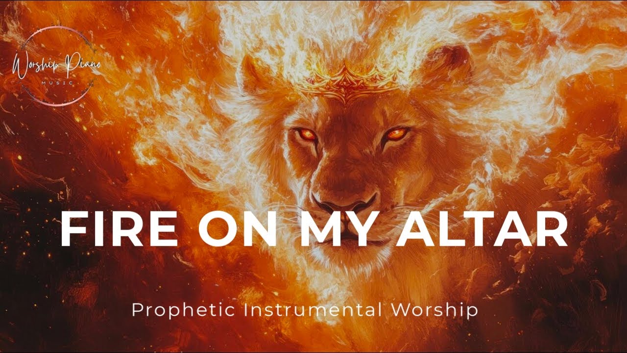 Prophetic Warfare Instrumental Worship/FIRE ON MY ALTAR/Background Prayer Music