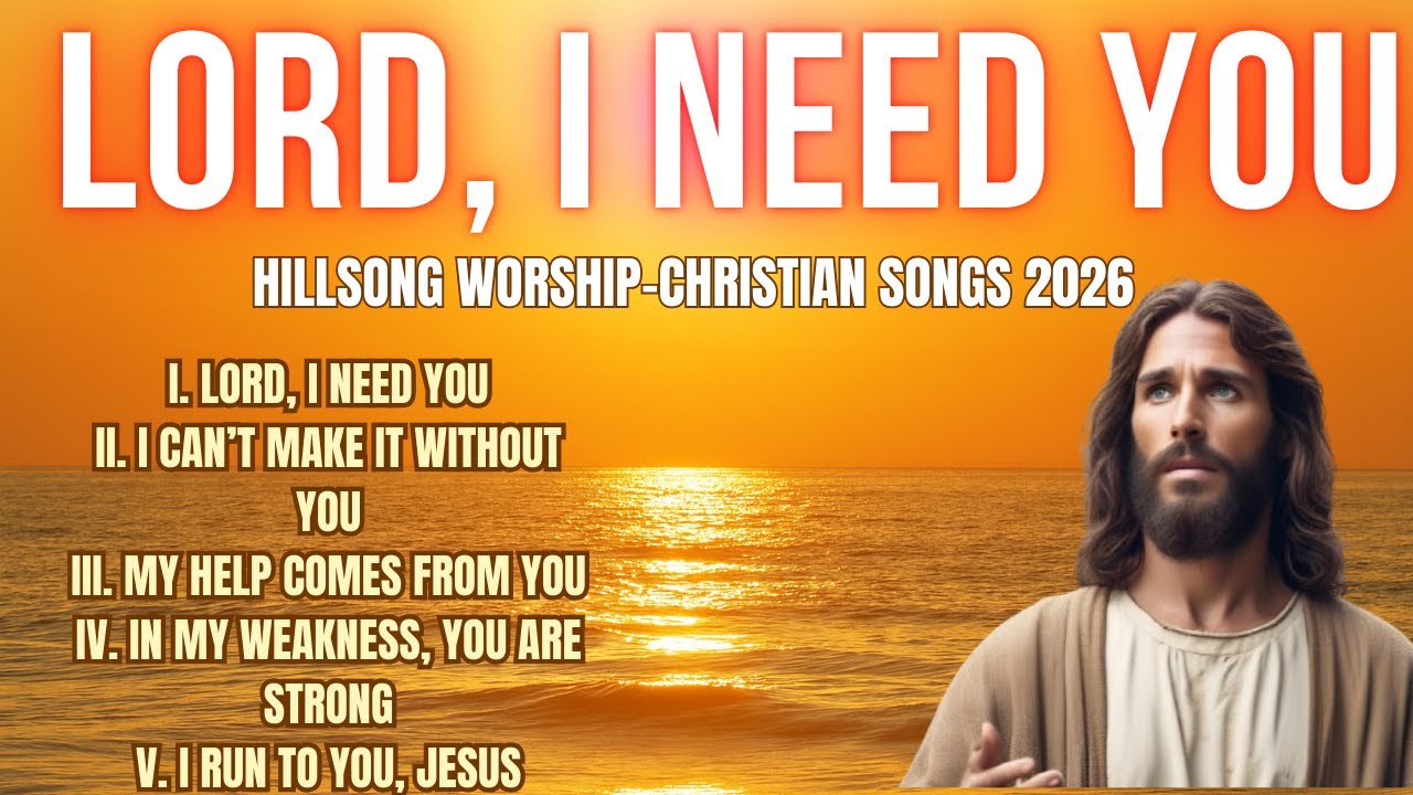 Best Christian Worship Songs of 2026 - Nonstop Christian Gospel Songs - New Christian Worship Songs