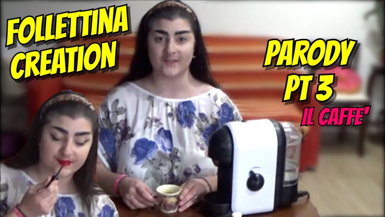 FOLLETTINA CREATION E IL CAFFE' [PARODIA PT 3] || Mimì