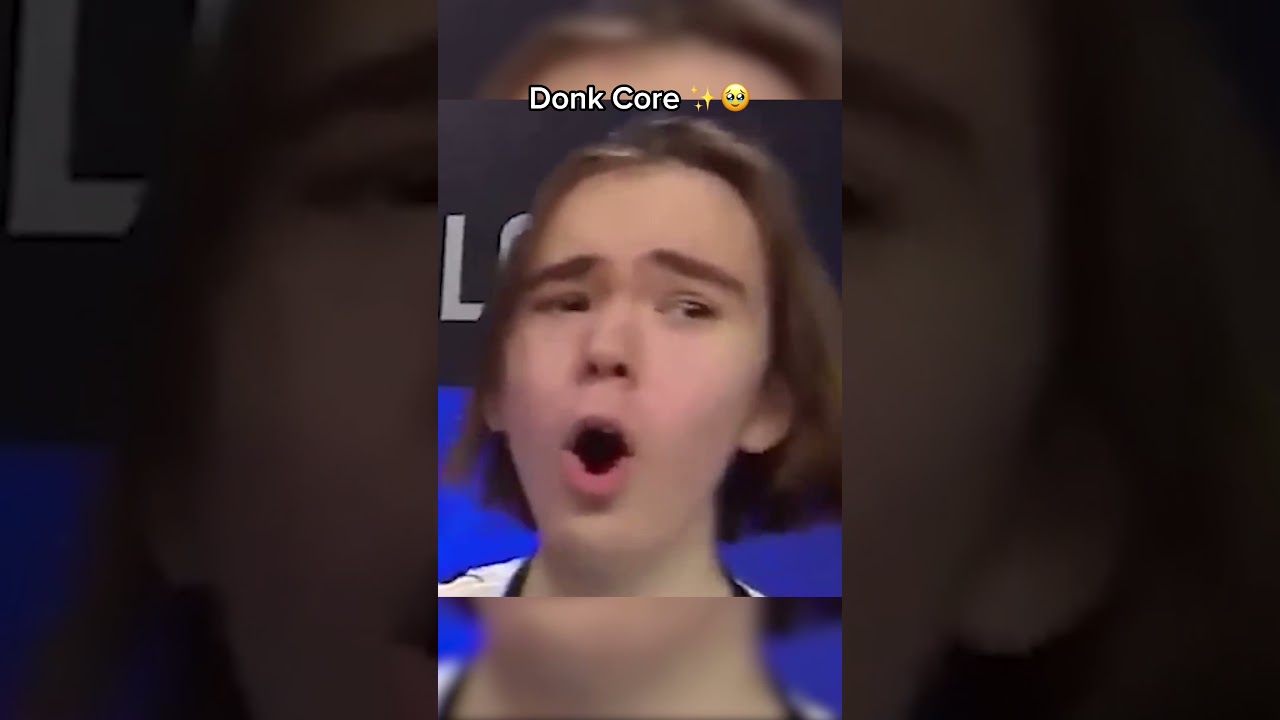 Donk core