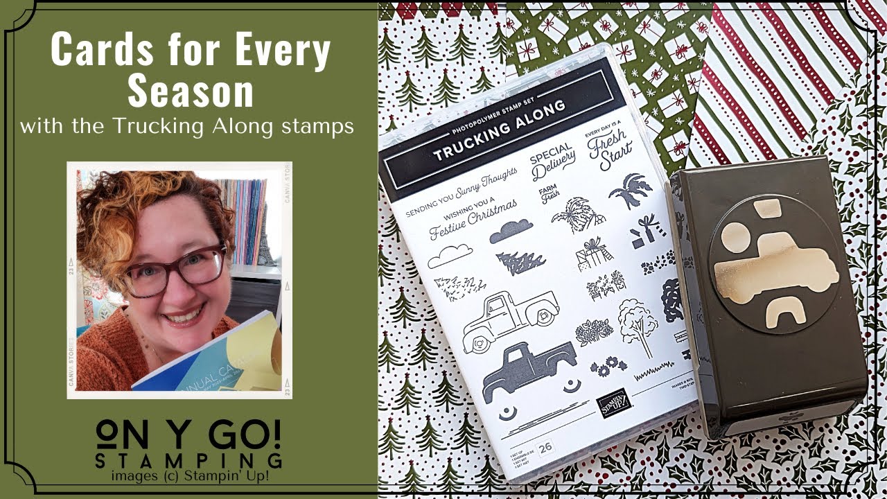 Handmade Cards for Every Season with the Trucking Along Stamp Set and Paper Punch