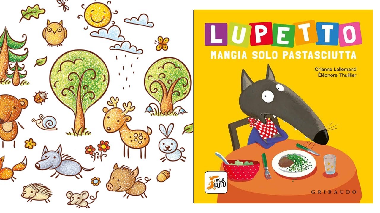 STORIE per bambini per apprendere e sognare | Lupetto mangia solo pastasciutta