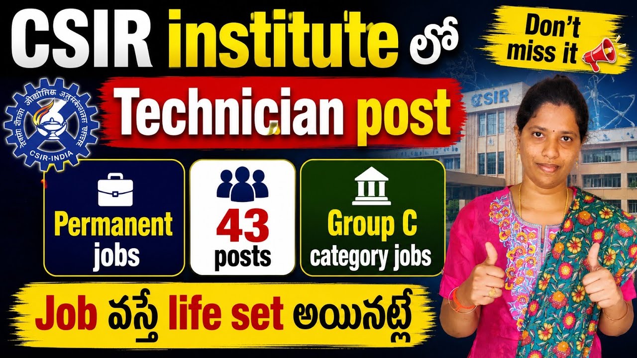 CSIR Technician Job Recruitment | Permanent Posts | Life-Settling Jobs