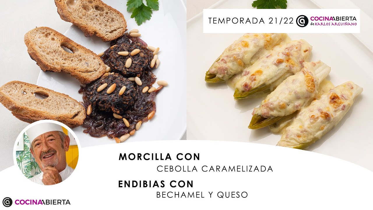 ENDIVIAS con bechamel y QUESO 🧀 🍽️ MORCILLA con cebolla 👩🏼‍🍳 Cocina Abierta de Karlos Arguiñano