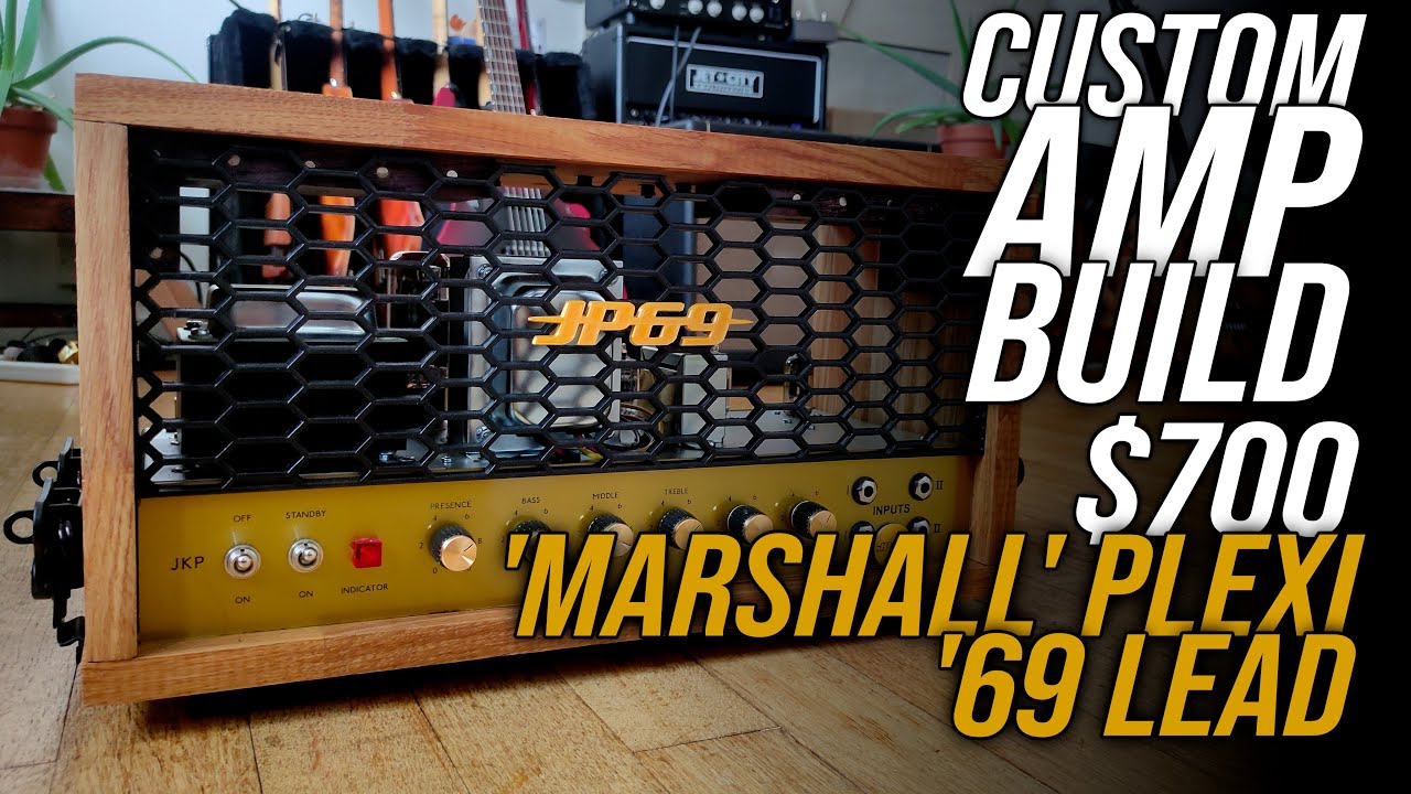 Custom Amp Build | $700 'Marshall' Plexi '69 Lead Amp |  Built From Scratch