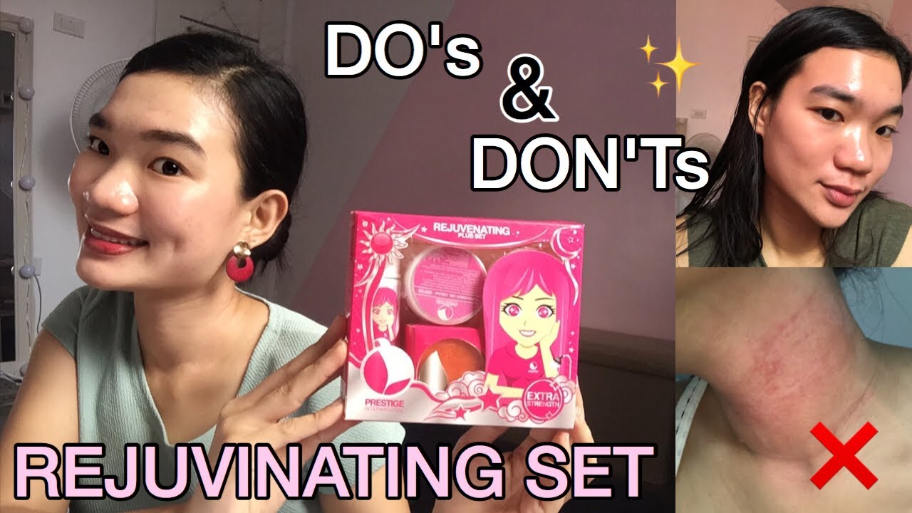 DOs and DONTs WHEN USING REJUVINATING SET (PRESTIGE INTERNATIONAL) | ZYRAH JOYCE