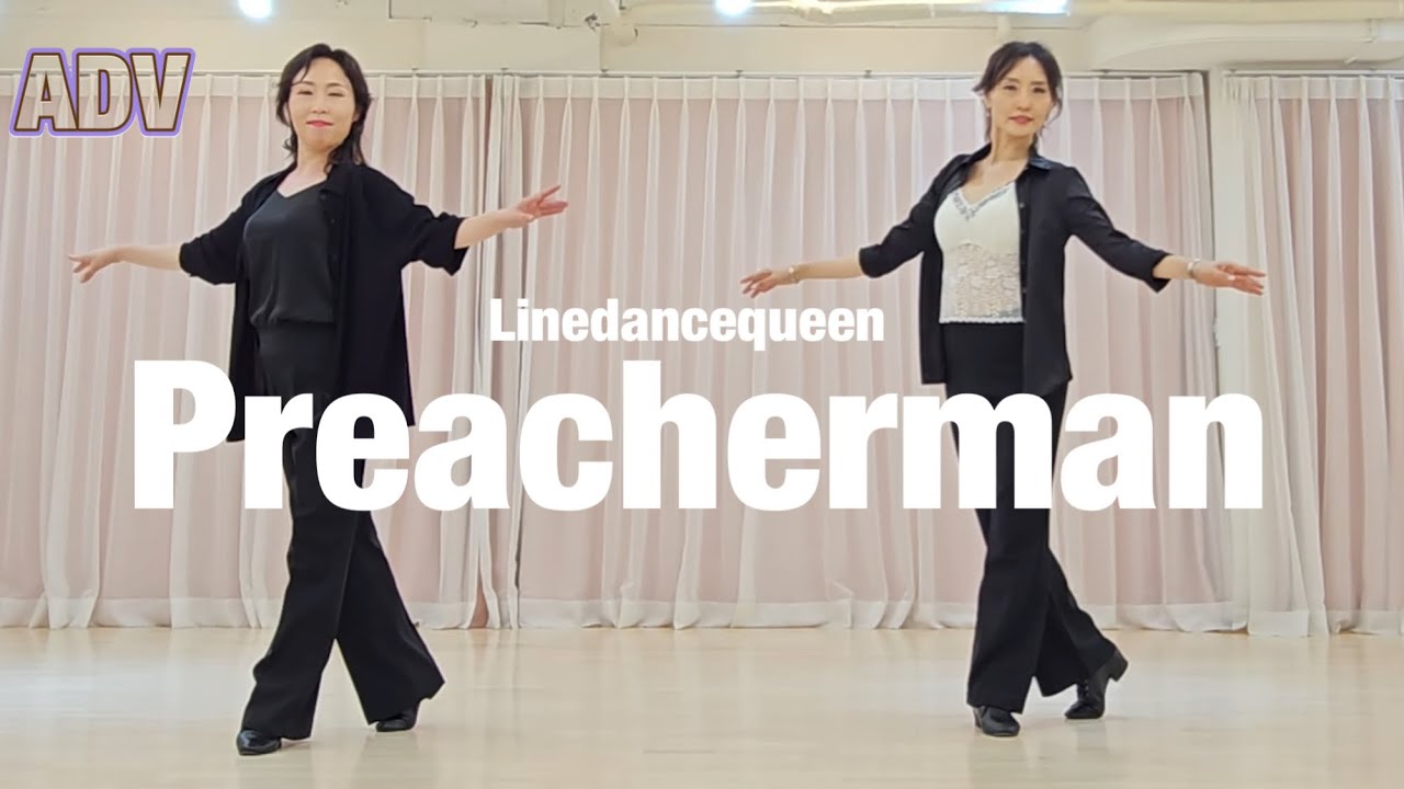 Preacherman Line Dance l Advanced  l 프리처맨 라인댄스 l Linedancequeen