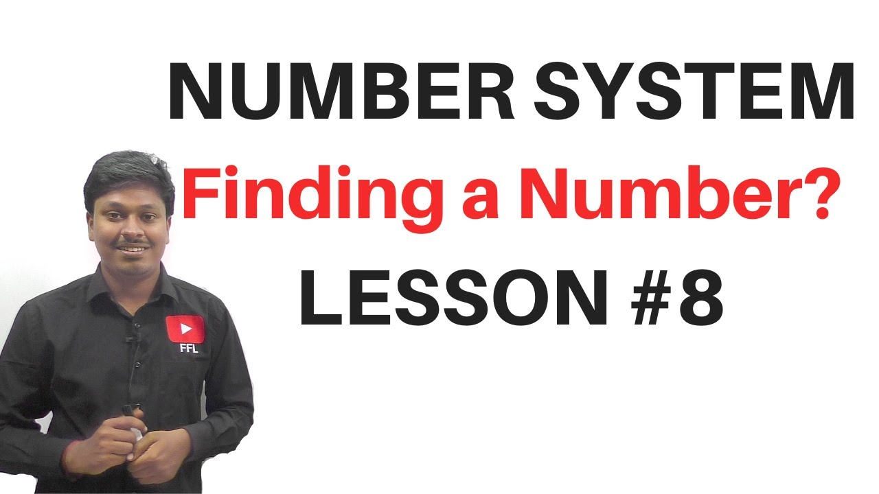 Number System || Finding a Number? (LESSON-8)