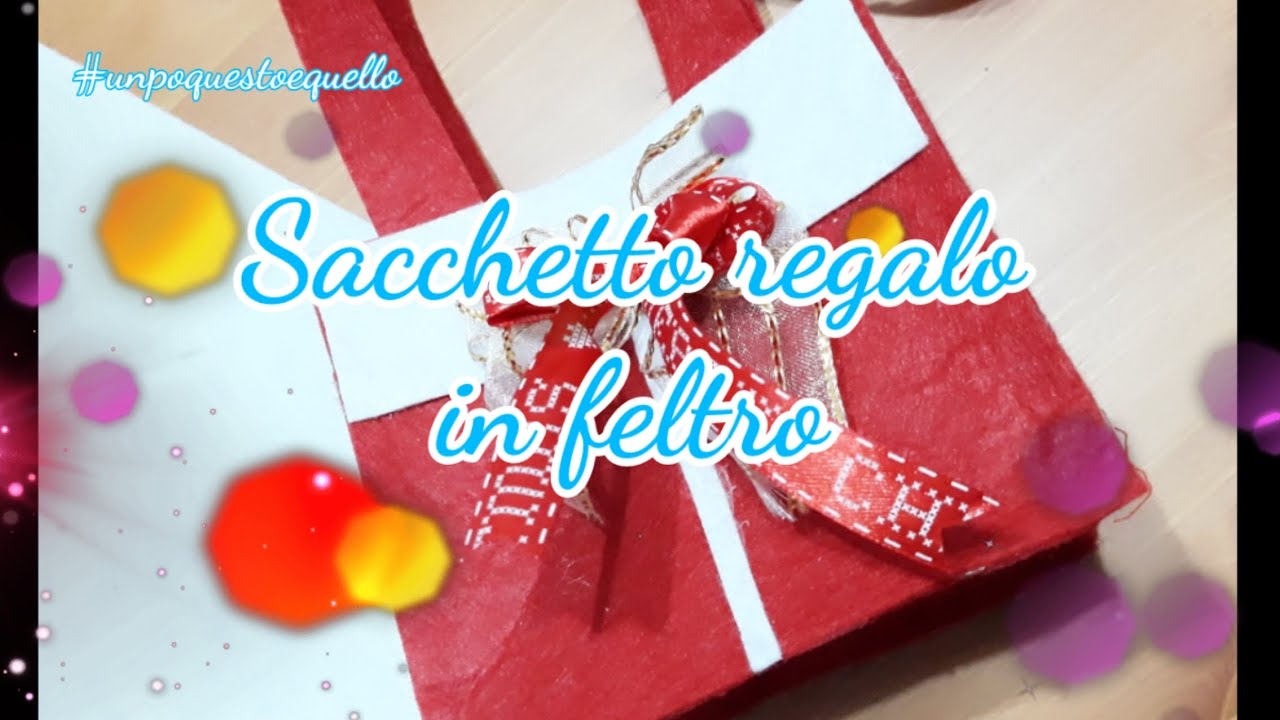 COME FARE UNA BORSETTA REGALO in FELTRO  🛍 TUTORIAL