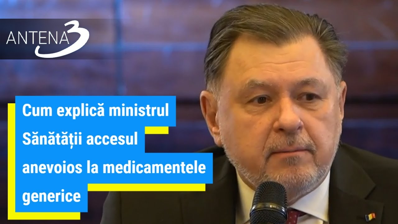 Cum explică ministrul Sănătății accesul anevoios la medicamentele generice