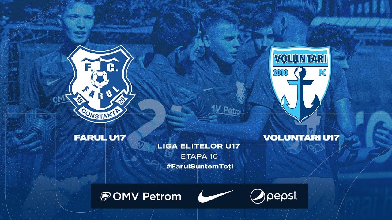 Liga Elitelor U17, Etapa 10: Farul U17 - FC Voluntari U17