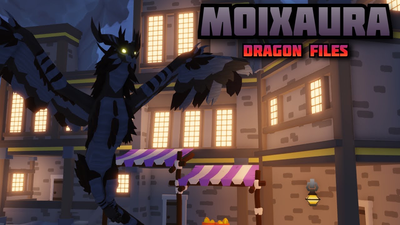 The Moixaura [Dragon Files Ep.4]
