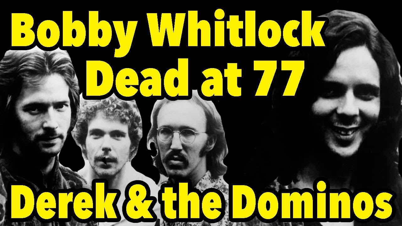 Бобби Уитлок из Derek and the Dominos умер в возрасте 77 лет. Наша дань памяти
