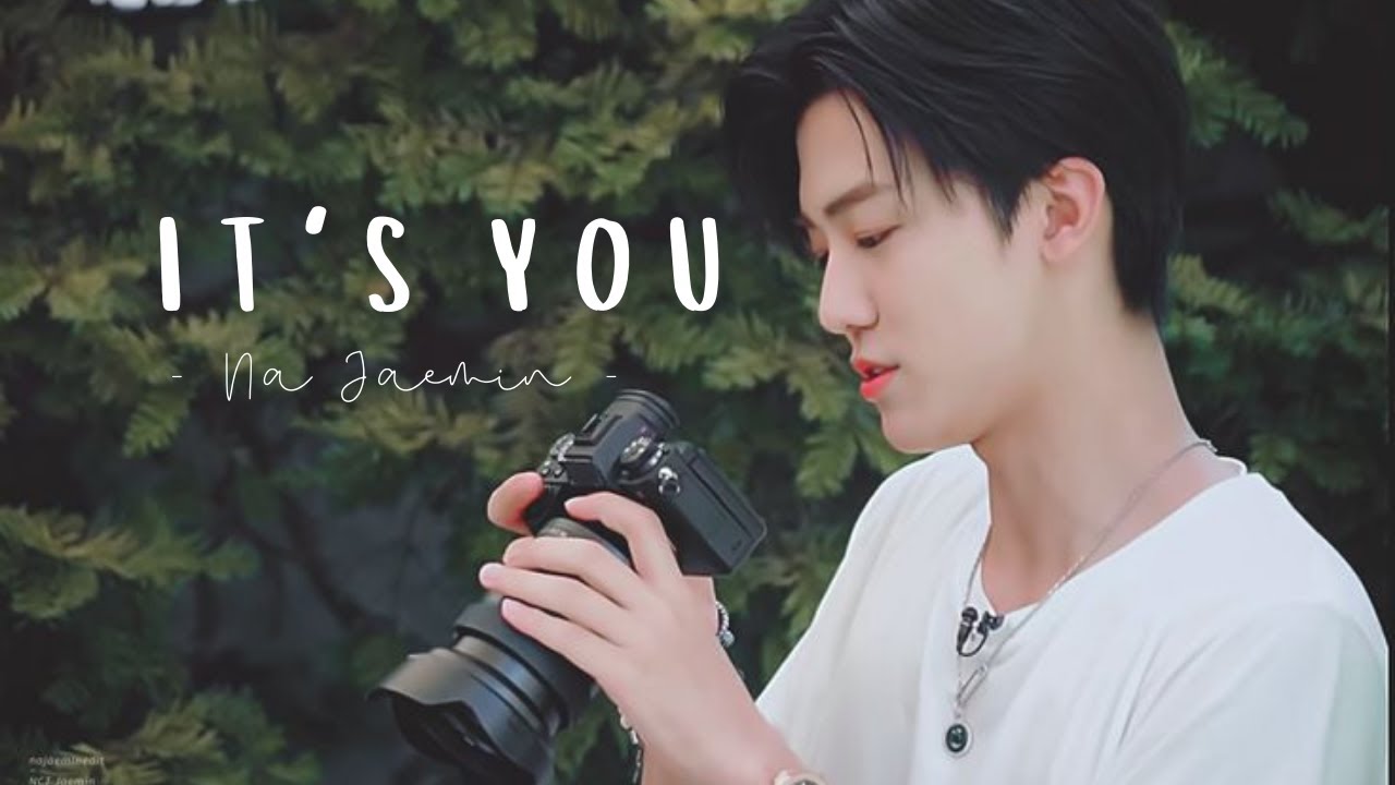 [FMV] Na Jaemin - It's You