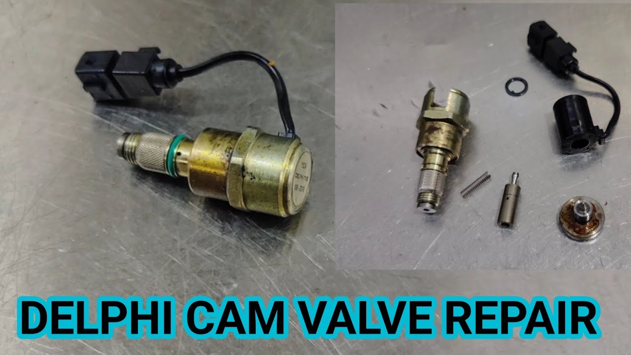 HOW TO REPAIR DELPHI CAM VALVE ! CAM VALVE REPAIR KESE KARE ! CAM VALVE REPAIR IN HINDI