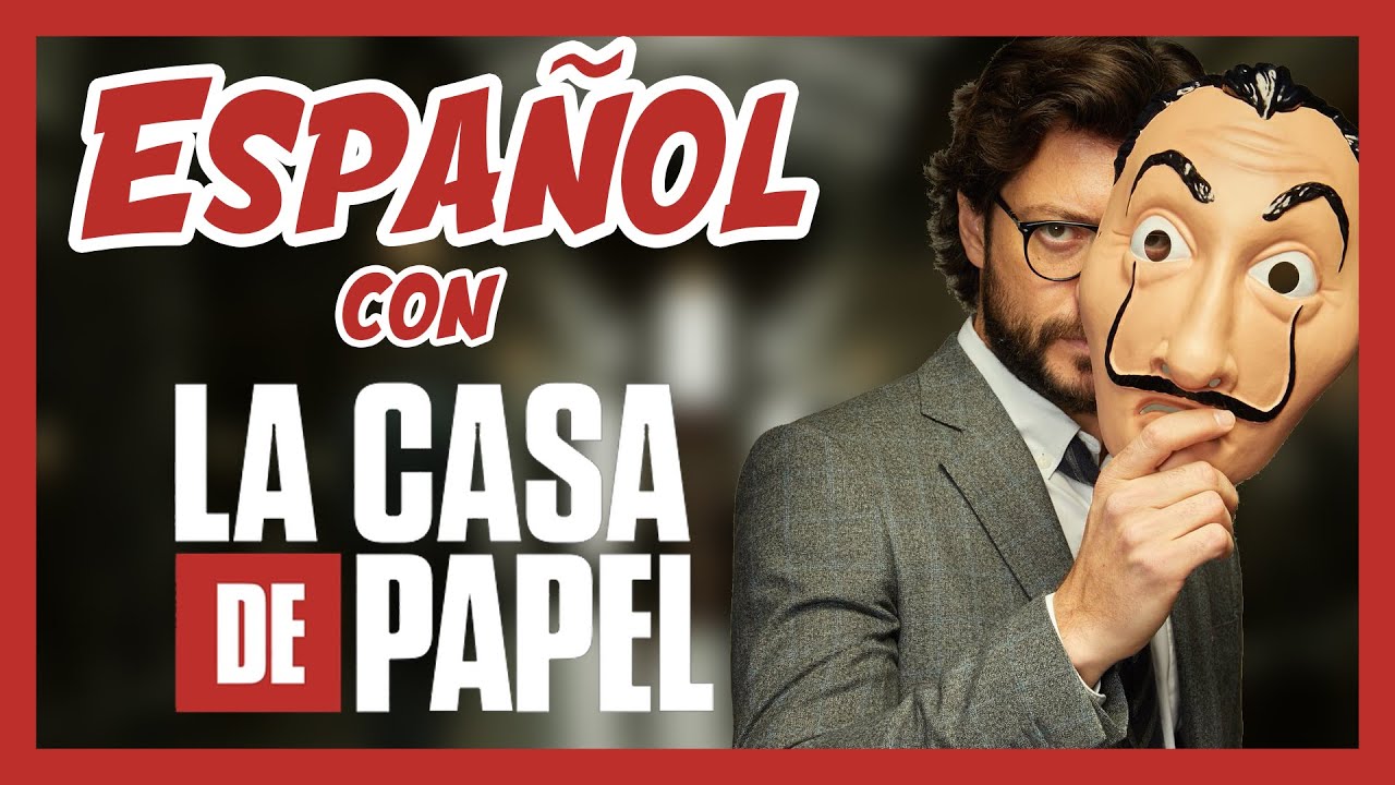 Aprende ESPAÑOL con LA CASA DE PAPEL 🎥🎬