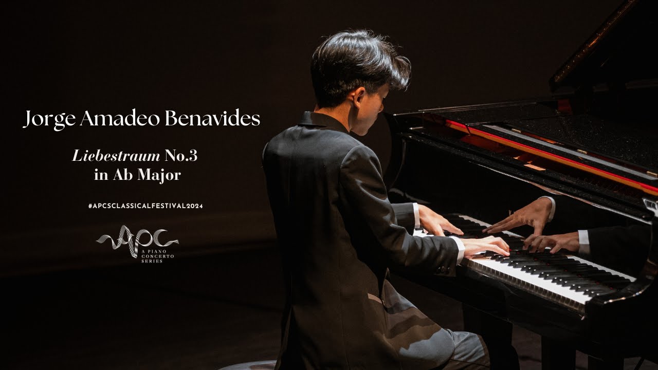 APCSCLASSICALFESTIVAL2024 - Jorge Amadeo Benavides - Liebestraum No.3 in Ab Major - Franz Liszt