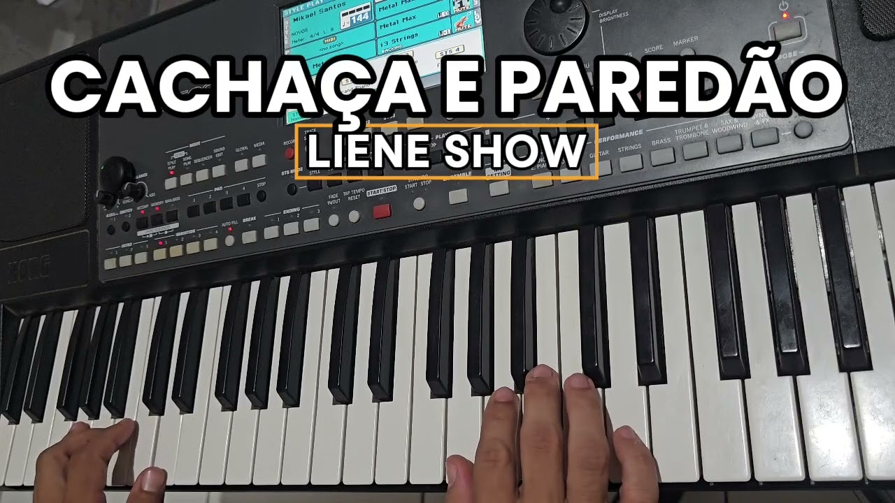 Como tocar CACHAÇA E PAREDÃO - LIENE SHOW no teclado