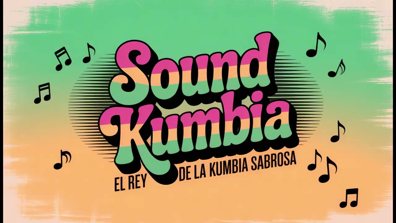Desde Que Tú Llegaste- el rey de la kumbia sabrosa sound kumbia