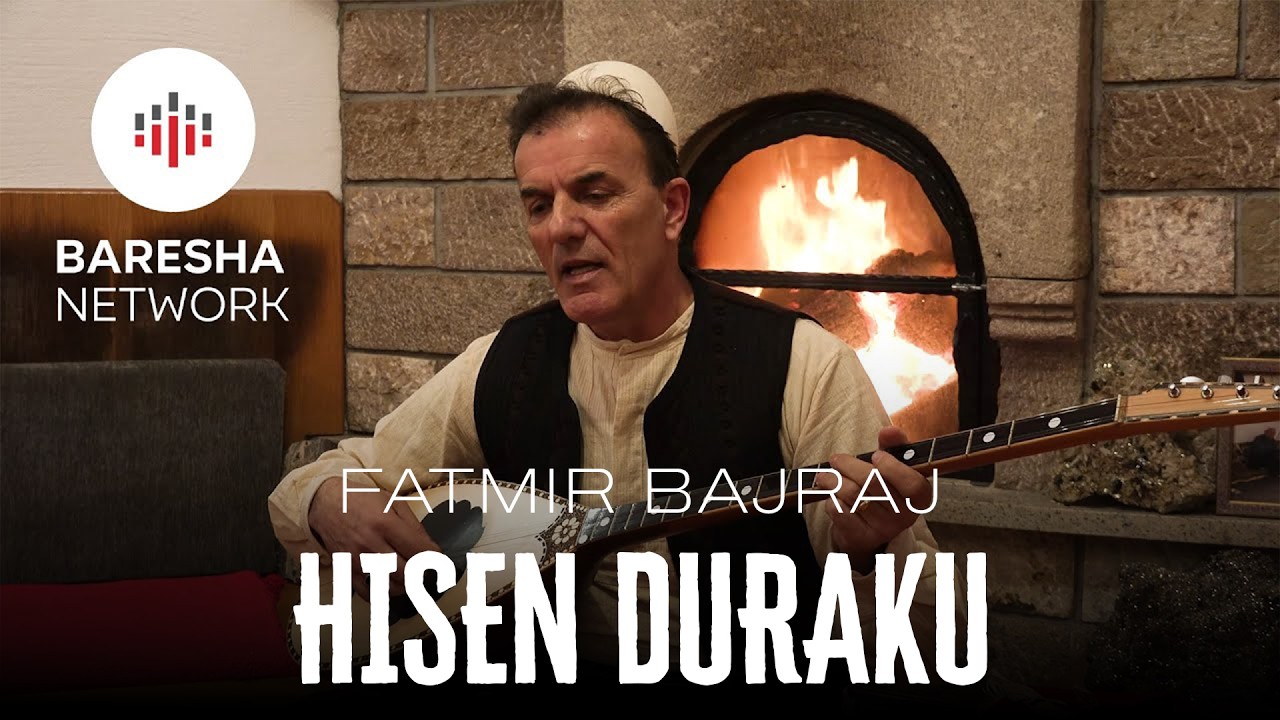 Fatmir Bajraj - Hisen Duraku