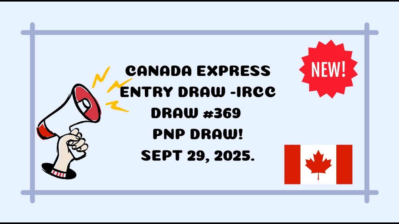 Latest Express Entry Draw - Sept 29 2025 | IRCC draw | Canada Draw Latest