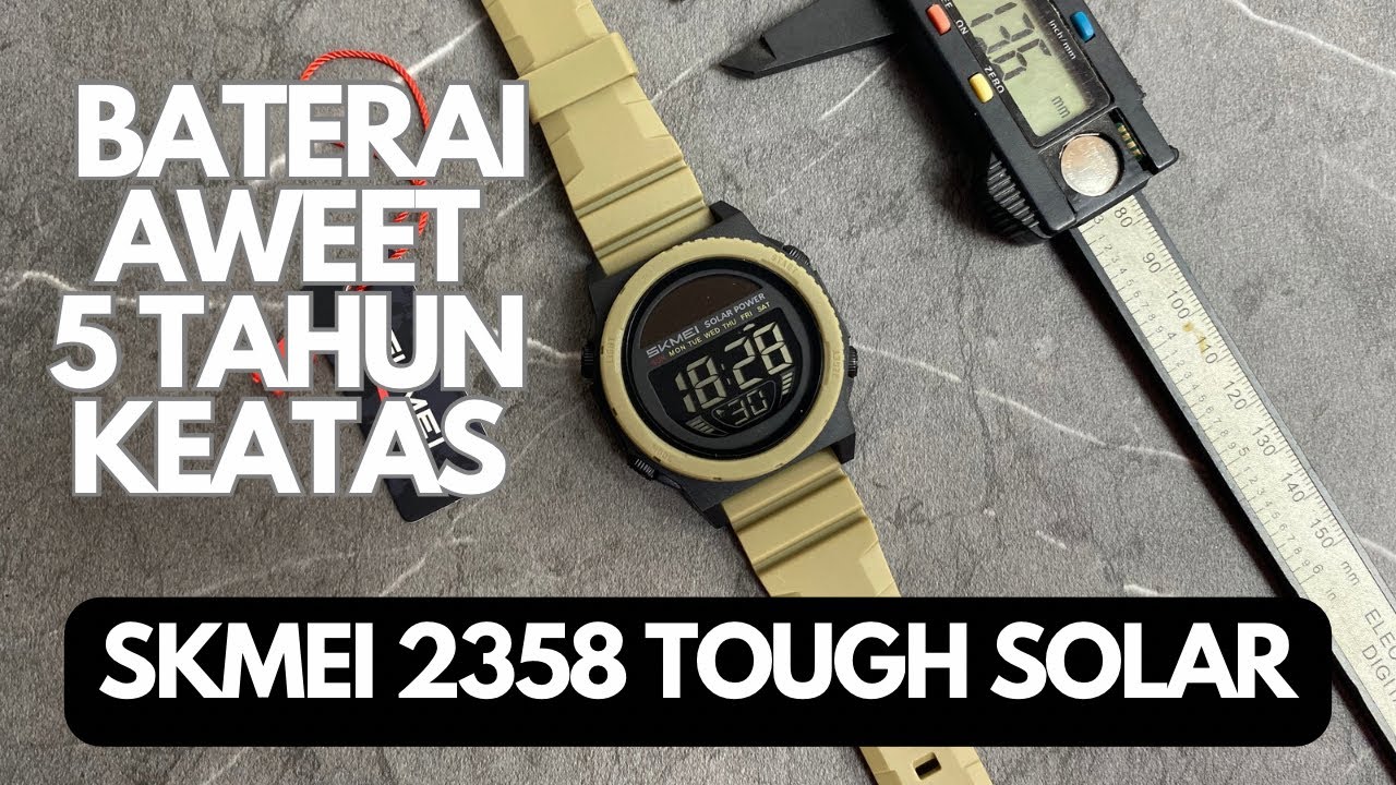 SKMEI TOUGH SOLAR 2358 BATERAI AWETTT BANGET