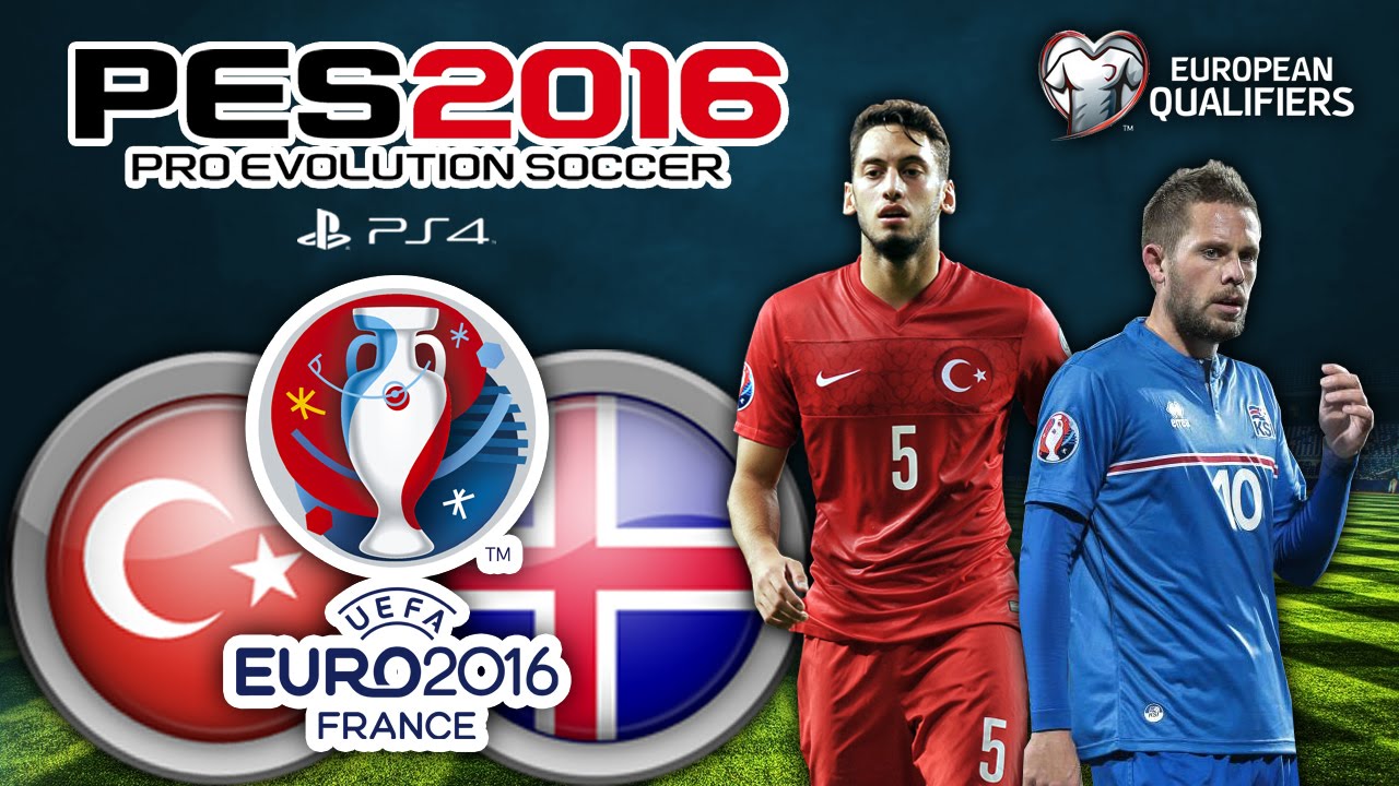 Türkiye vs İzlanda ★ UEFA EURO 2016 FRANCE ★ European Qualifiers - Group A | LIVE | PS4 | PES 2016